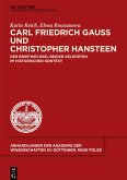 Carl Friedrich Gauß und Christopher Hansteen