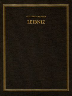 1699-1700 / Gottfried Wilhelm Leibniz: Sämtliche Schriften und Briefe. Politische Schriften Reihe 4. Politische Schriften, Reihe. Band 8