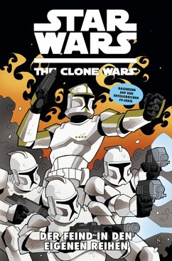Der Feind in den eigenen Reihen / Star Wars - The Clone Wars (Comic zur TV-Serie) Bd.12 (eBook, PDF) - Barlow, Jeremy
