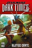 Dark Times III - Blutige Ernte / Star Wars - Comics Bd.77 (eBook, PDF) Dark Times III - Blutige Ernte / Star Wars - Comics Bd.77 (eBook, PDF)
