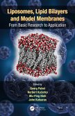 Liposomes, Lipid Bilayers and Model Membranes (eBook, PDF)