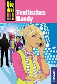 Teuflisches Handy / Die drei Ausrufezeichen Bd.19