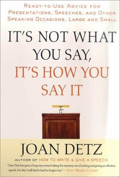Cover It's Not What You Say, It's How You Say It (eBook, ePUB)