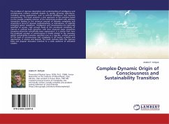 Complex-Dynamic Origin of Consciousness and Sustainability Transition