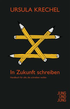 In Zukunft schreiben (eBook, ePUB) - Krechel, Ursula