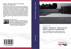 Cover Oteiza - Newman - Mies van der Rohe: Espacios Compartidos