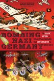 Bombing Nazi Germany (eBook, PDF)