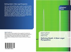 Defining Death: A New Legal Perspective - Fry-Revere, Sigrid;Reher, Thomas;Ray, Matthew