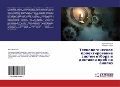 Tehnologicheskoe proektirowanie sistem otbora i dostawki prob na analiz - Lobotskiy, Yuriy;Khmara, Valeriy