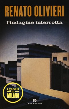 Cover L' indagine interrotta. I gialli di Milano