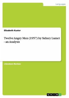 Twelve Angry Men (1957) by Sidney Lumet - an Analysis