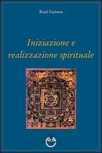 Cover Iniziazione e realizzazione spirituale