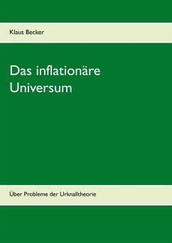 Das inflationäre Universum - Becker, Klaus