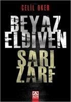 Beyaz Eldiven Sari Zarf - Oker, Celil