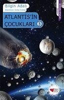 Atlantisin Cocuklari 3 - Adali, Bilgin