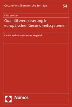 Qualitätsverbesserung in europäischen Gesundheitssystemen - Weckert, Elina