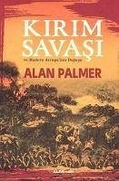 Kirim Savasi ve Modern Avrupanin Dogusu - Palmer, Alan