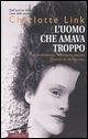L' uomo che amava troppo