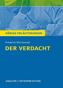 Der Verdacht von Friedrich Dürrenmatt. Königs Erläuterungen. (eBook, ePUB) - Matzkowski, Bernd; Dürrenmatt, Friedrich