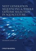Next Generation Sequencing and Whole Genome Selection in Aquaculture (eBook, ePUB)