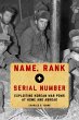 Name, Rank, and Serial Number (eBook,... - Bild 1