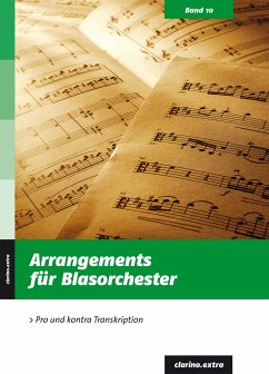 Arrangements für Blasorchester (eBook, ePUB) - Kummer, Michael; Brixel, Eugen