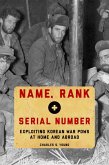 Name, Rank, and Serial Number (eBook, PDF)