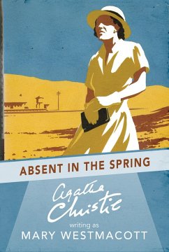 Absent in the Spring (eBook, ePUB) - Westmacott, Mary