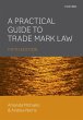 A Practical Guide to Trade Mark Law... - Bild 1