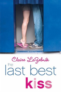 The Last Best Kiss (eBook, ePUB) - Lazebnik, Claire