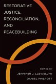 Restorative Justice, Reconciliation, and Peacebuilding (eBook, PDF)
