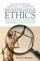 Investigative Ethics (eBook, PDF) - Miller, Seumas; Gordon, Ian A.