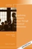 Strengthening Community Colleges Through Institutional Collaborations (eBook, ePUB)