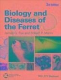 Biology and Diseases of the Ferret (eBook, PDF)