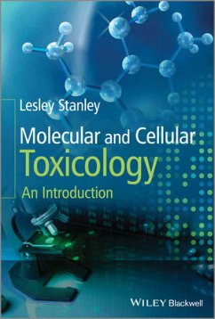 Molecular and Cellular Toxicology (eBook, PDF) - Stanley, Lesley