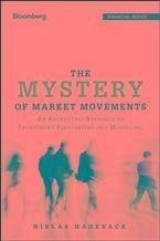 The Mystery of Market Movements (eBook, PDF) - Hageback, Niklas