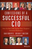 Confessions of a Successful CIO (eBook, ePUB)