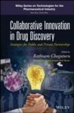 Collaborative Innovation in Drug Discovery (eBook, PDF)