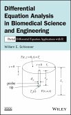 Differential Equation Analysis in Biomedical Science and Engineering (eBook, PDF)