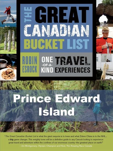 The Great Canadian Bucket List - Prince Edward Island (eBook, ePUB)