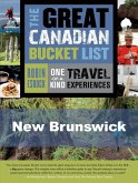 The Great Canadian Bucket List - New Brunswick (eBook, ePUB)