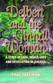 Delbert and the Ginnal Woman (eBook, ePUB) Delbert and the Ginnal Woman (eBook, ePUB)
