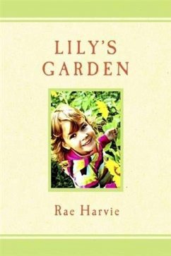 Lily's Garden (eBook, ePUB) - Harvie, Rae