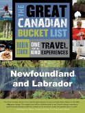 The Great Canadian Bucket List - Newfoundland and Labrador (eBook, ePUB)