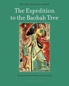 The Expedition to the Baobab Tree (eBook, ePUB) - Stockenstrom, Wilma