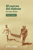 El cuerno del elefante: un viaje a Sudán