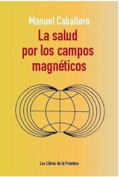Cover La salud por los campos magnéticos