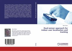 Dual-sensor approach for indoor user localisation and tracking - Redzic, Milan