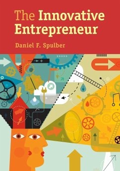 The Innovative Entrepreneur - Spulber, Daniel F.