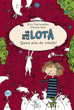 Les coses de la LOTA: Quina pila de conills! - Pantermüller, Alice